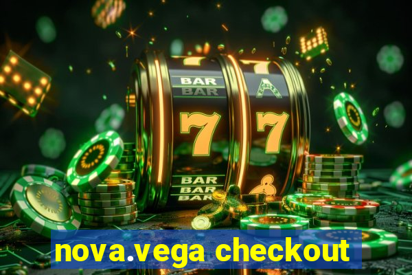 nova.vega checkout